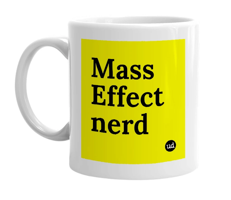 White mug with 'Mass Effect nerd' in bold black letters