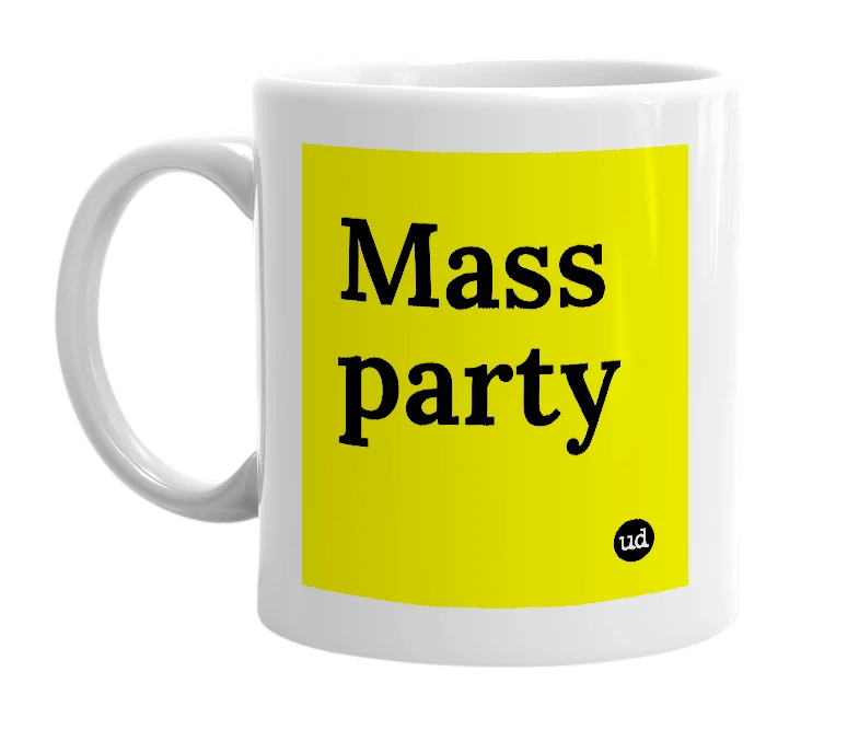 White mug with 'Mass party' in bold black letters
