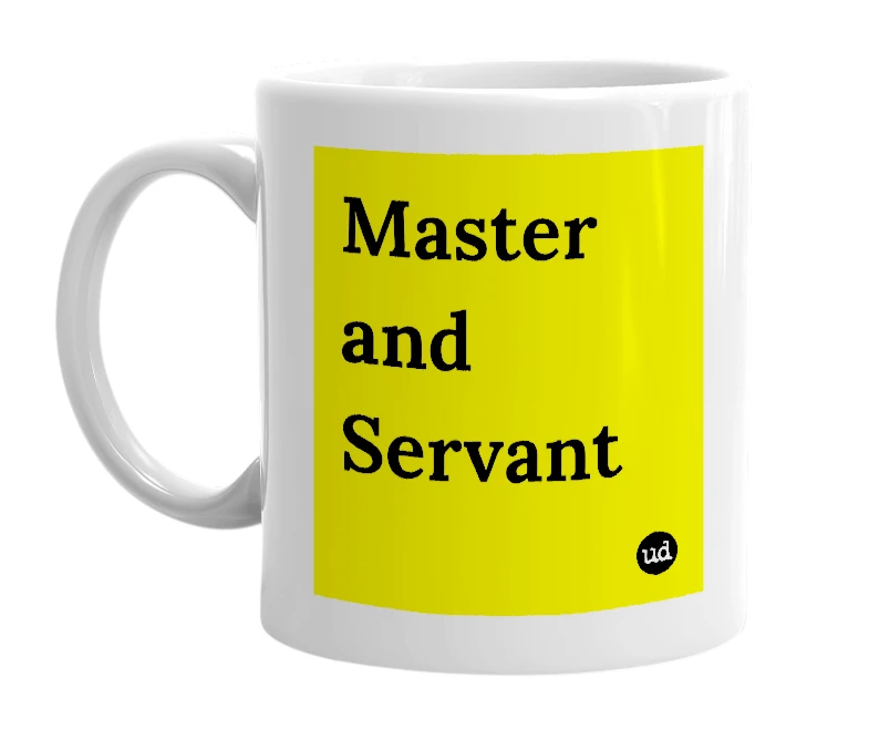 White mug with 'Master and Servant' in bold black letters