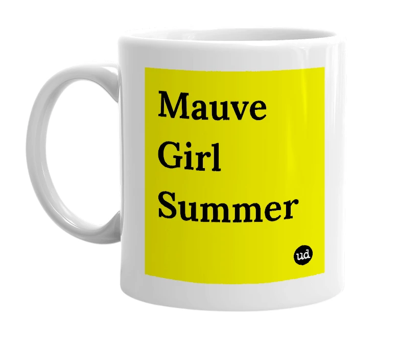 White mug with 'Mauve Girl Summer' in bold black letters