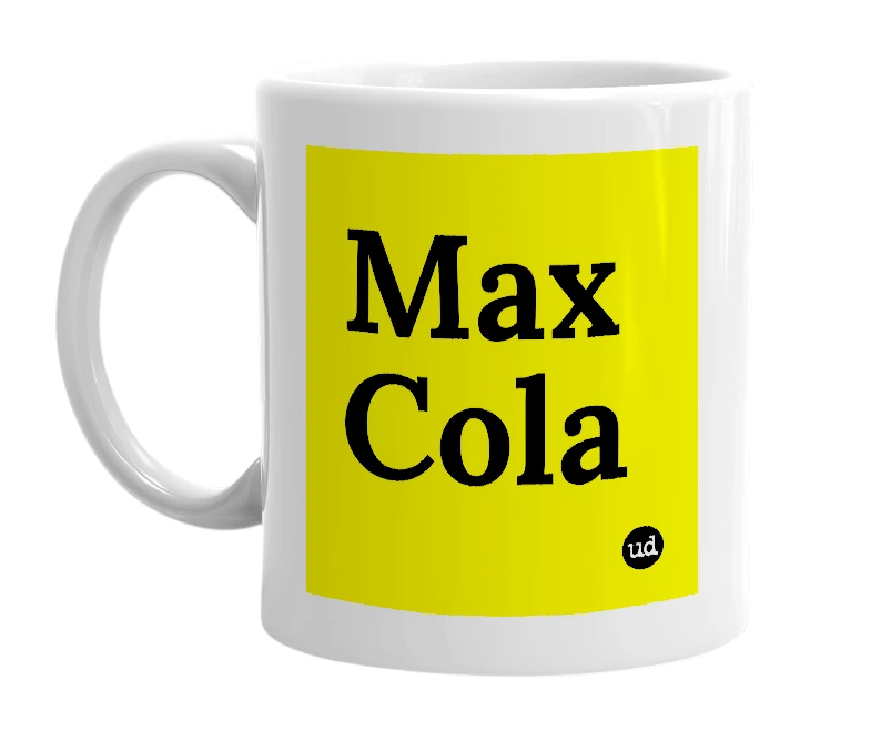 White mug with 'Max Cola' in bold black letters