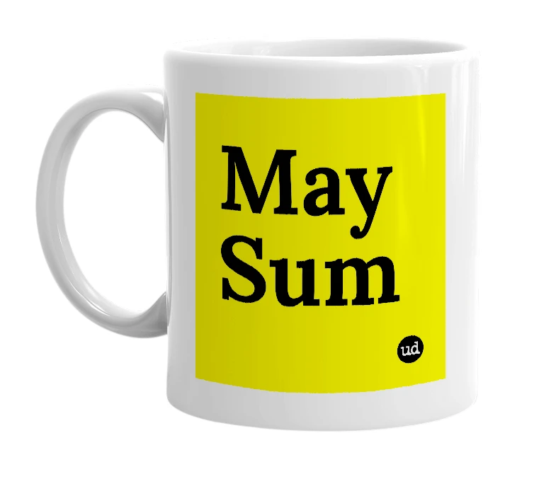 White mug with 'May Sum' in bold black letters