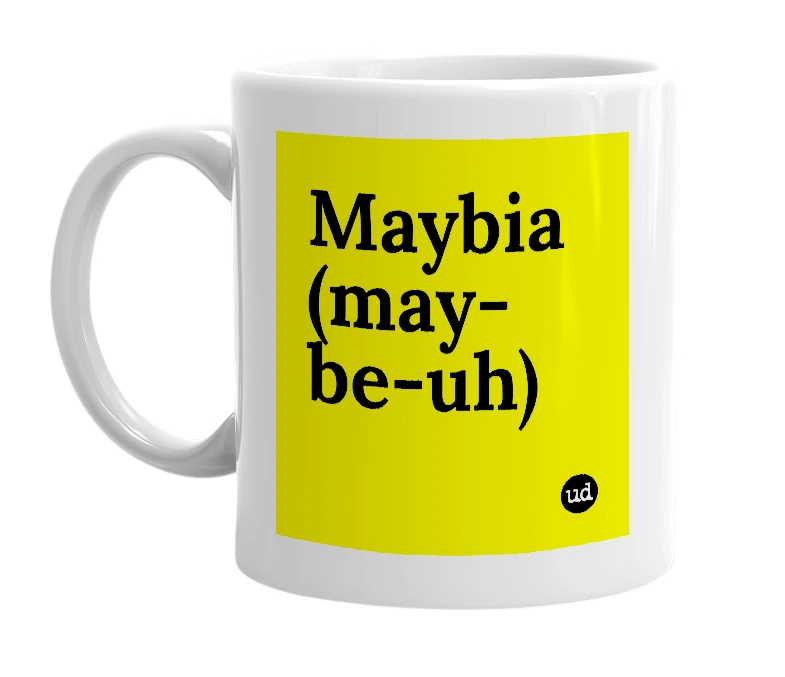 White mug with 'Maybia (may-be-uh)' in bold black letters