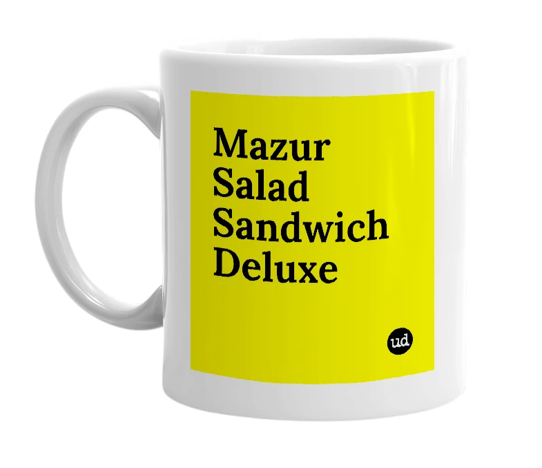White mug with 'Mazur Salad Sandwich Deluxe' in bold black letters