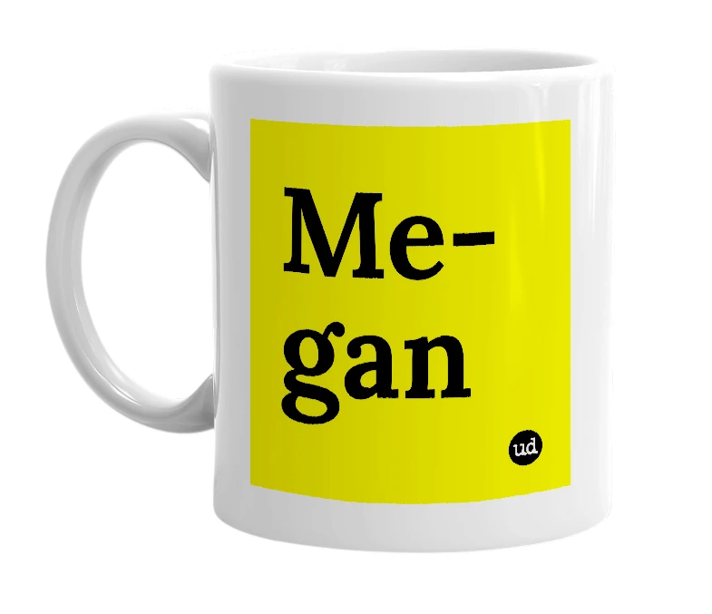 White mug with 'Me-gan' in bold black letters