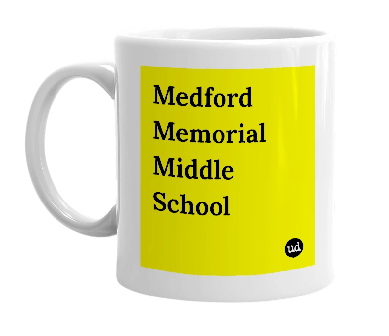 White mug with 'Medford Memorial Middle School' in bold black letters