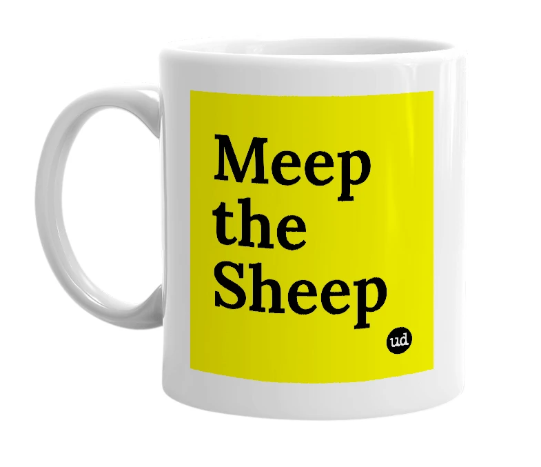 White mug with 'Meep the Sheep' in bold black letters