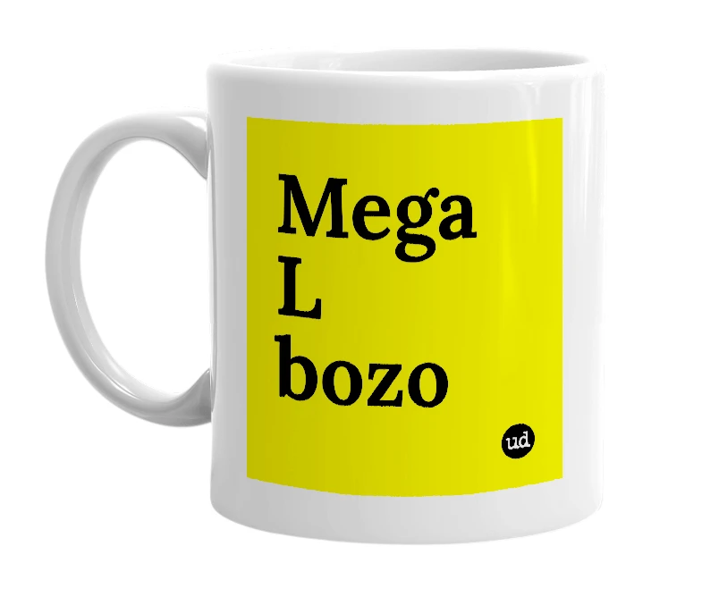 White mug with 'Mega L bozo' in bold black letters