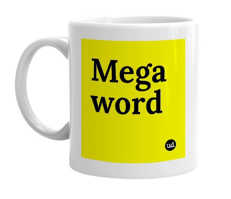 White mug with 'Mega word' in bold black letters