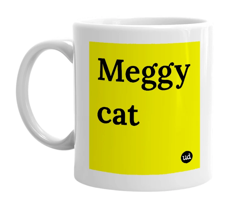 White mug with 'Meggy cat' in bold black letters