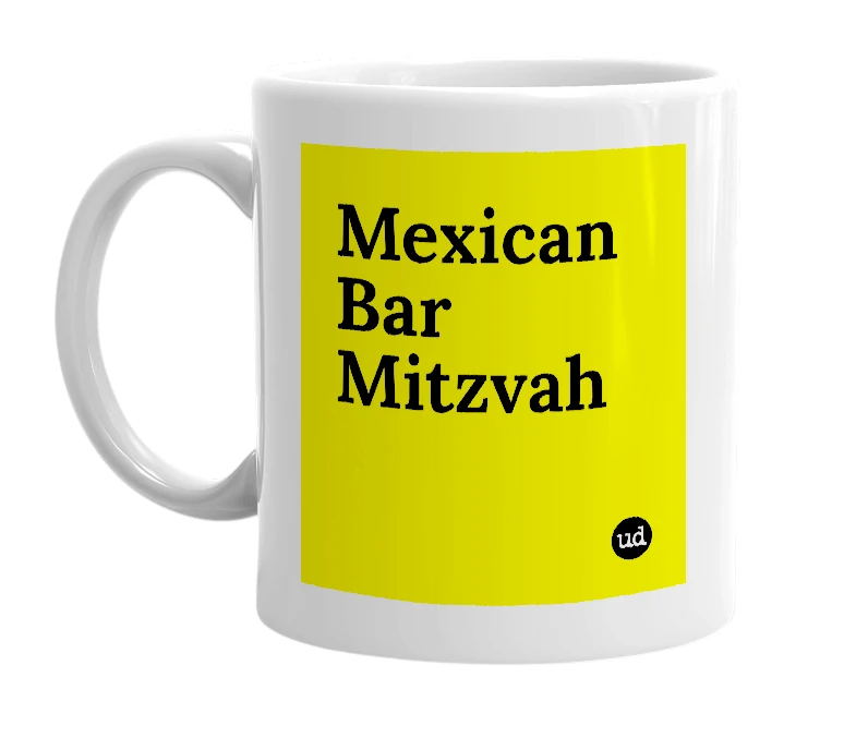 White mug with 'Mexican Bar Mitzvah' in bold black letters