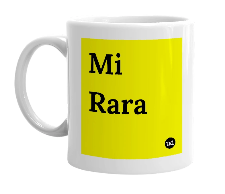 White mug with 'Mi Rara' in bold black letters