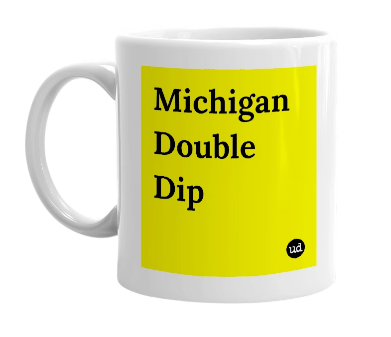 White mug with 'Michigan Double Dip' in bold black letters