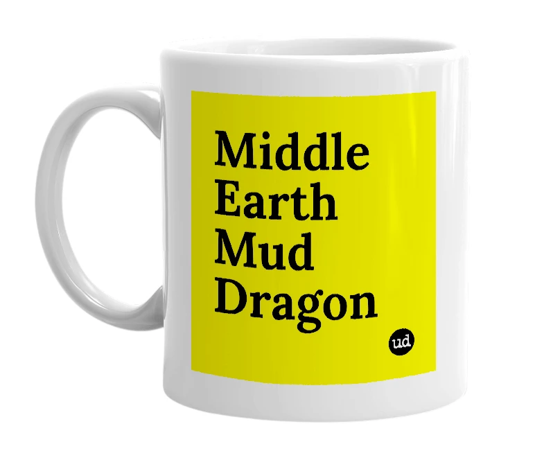 White mug with 'Middle Earth Mud Dragon' in bold black letters