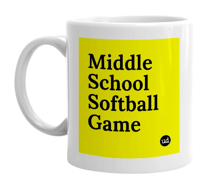 White mug with 'Middle School Softball Game' in bold black letters