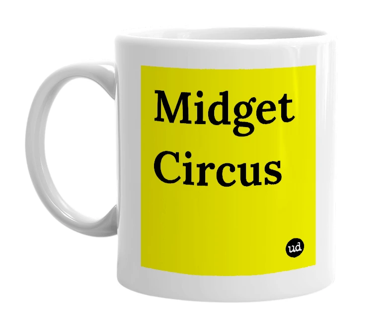 White mug with 'Midget Circus' in bold black letters