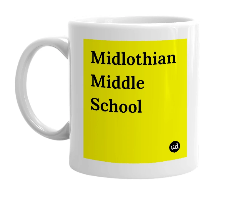 White mug with 'Midlothian Middle School' in bold black letters