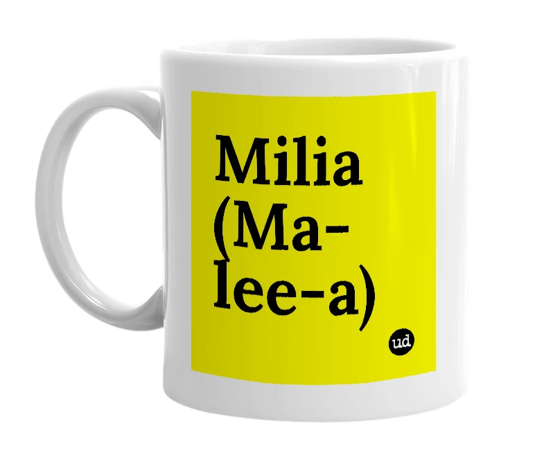 White mug with 'Milia (Ma-lee-a)' in bold black letters