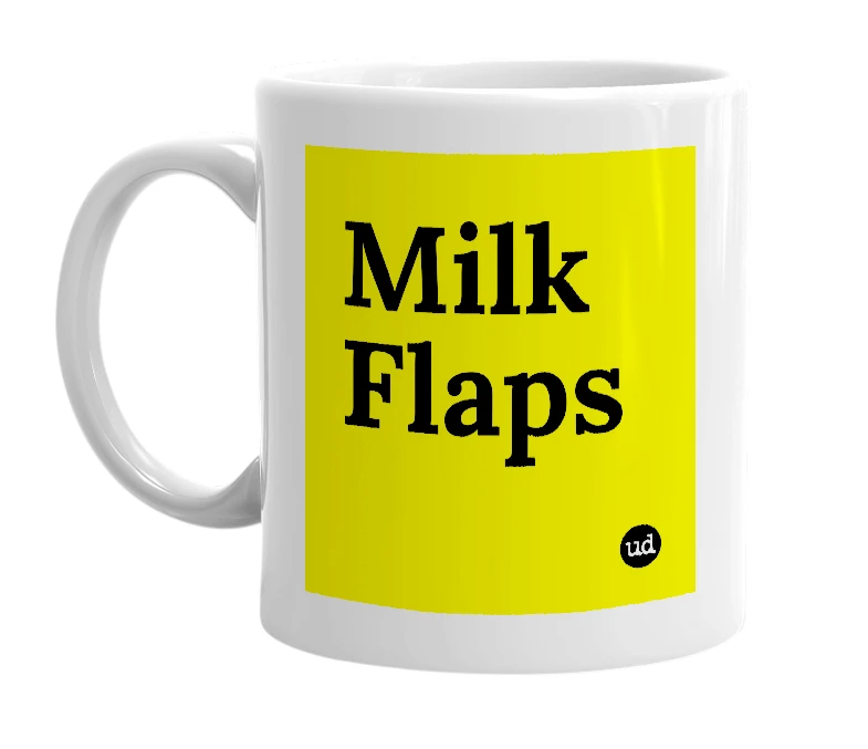 White mug with 'Milk Flaps' in bold black letters