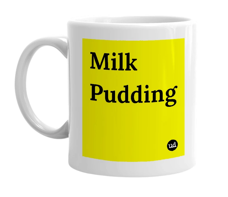 White mug with 'Milk Pudding' in bold black letters