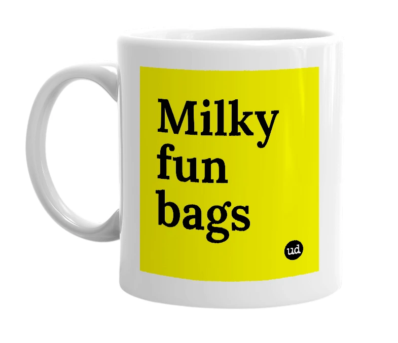 White mug with 'Milky fun bags' in bold black letters