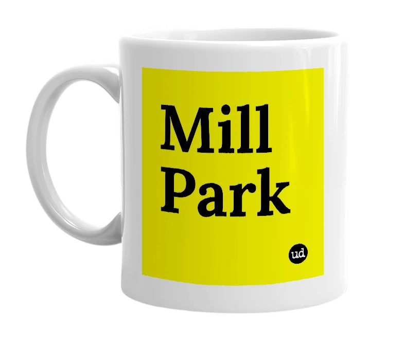 White mug with 'Mill Park' in bold black letters