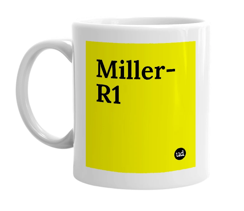 White mug with 'Miller-R1' in bold black letters