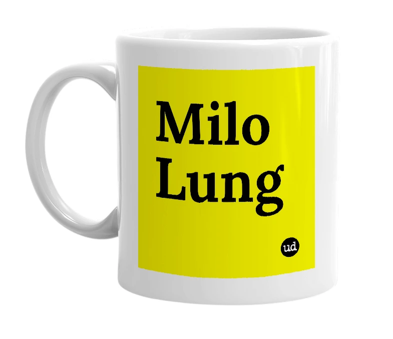 White mug with 'Milo Lung' in bold black letters