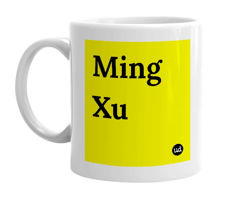 White mug with 'Ming Xu' in bold black letters