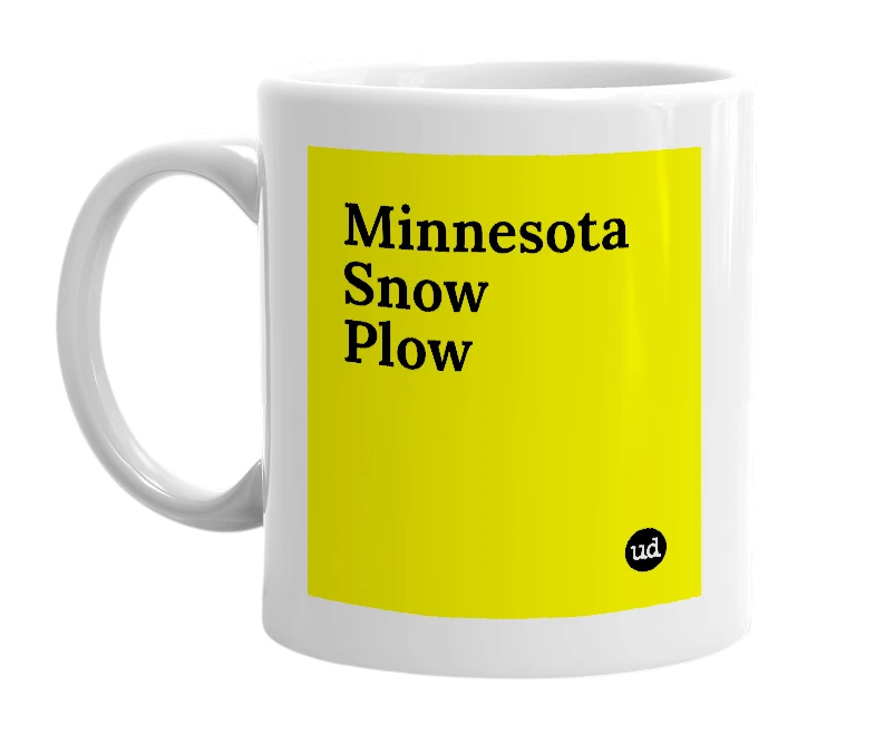 White mug with 'Minnesota Snow Plow' in bold black letters