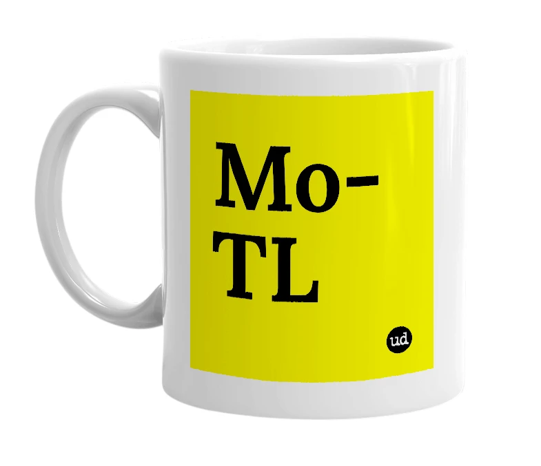 White mug with 'Mo-TL' in bold black letters