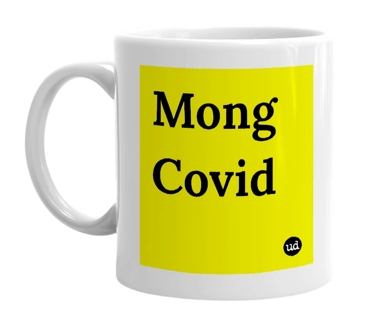 White mug with 'Mong Covid' in bold black letters