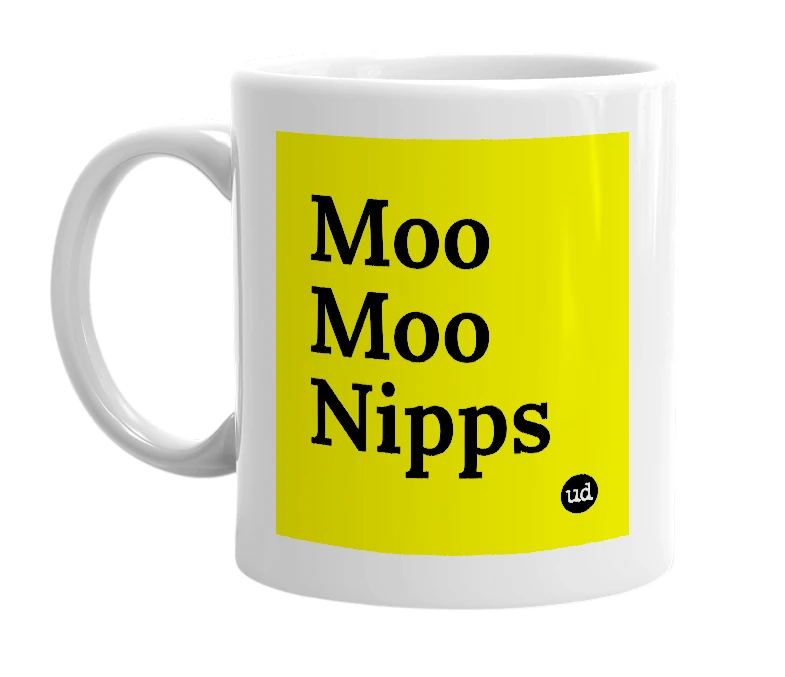 White mug with 'Moo Moo Nipps' in bold black letters