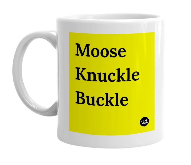 White mug with 'Moose Knuckle Buckle' in bold black letters