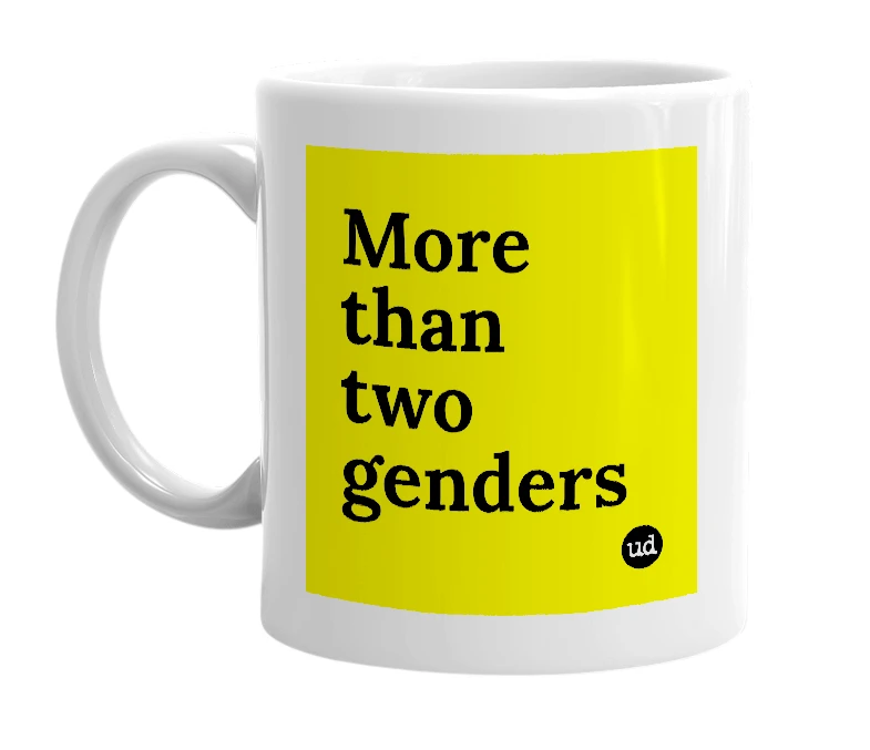 White mug with 'More than two genders' in bold black letters