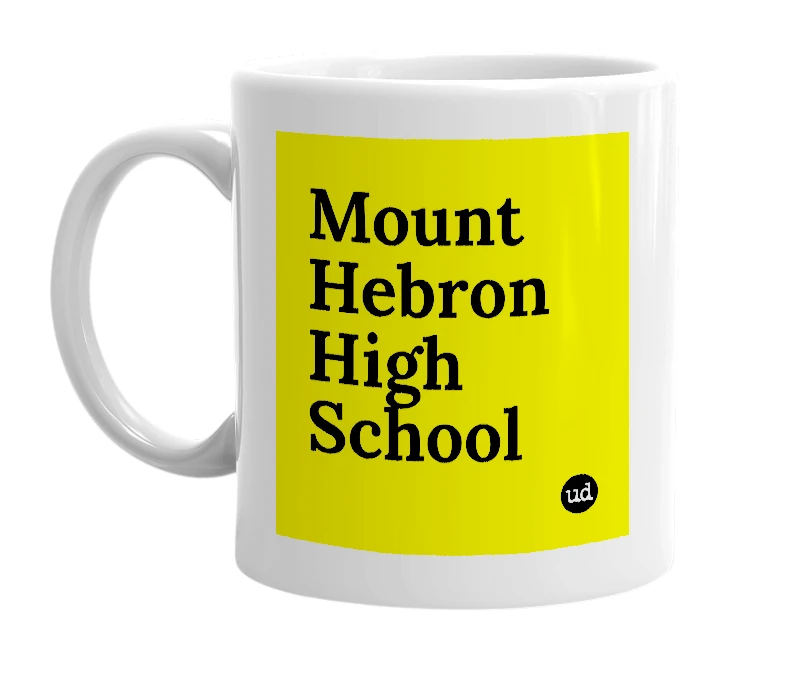 White mug with 'Mount Hebron High School' in bold black letters
