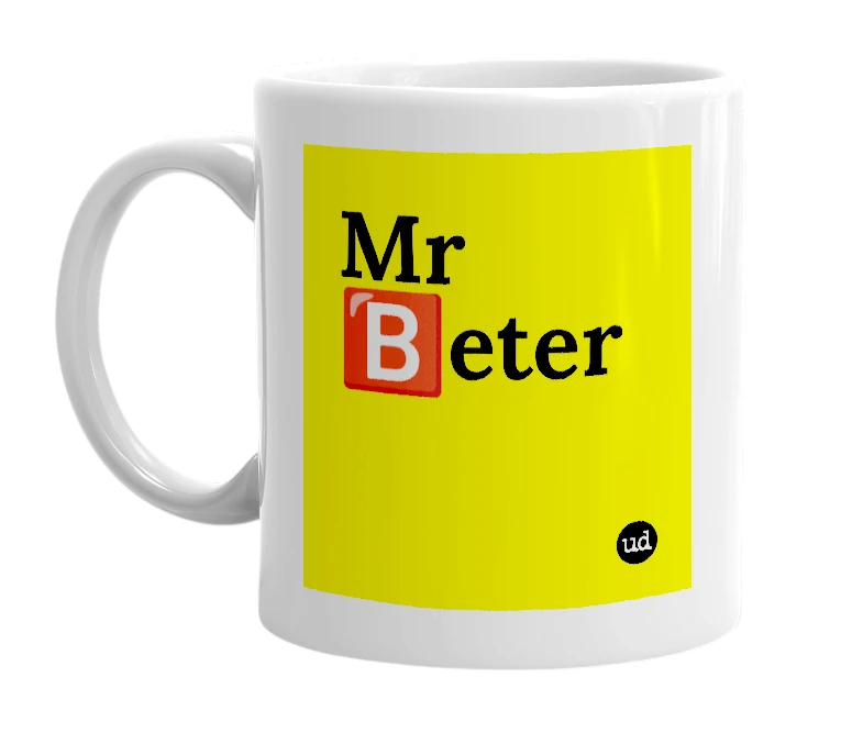 White mug with 'Mr 🅱️eter' in bold black letters
