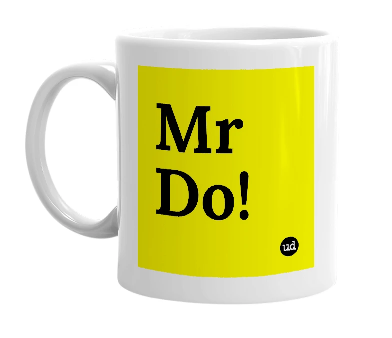 White mug with 'Mr Do!' in bold black letters