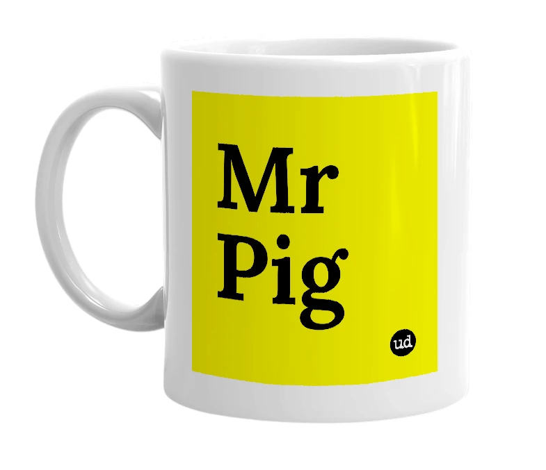 White mug with 'Mr Pig' in bold black letters