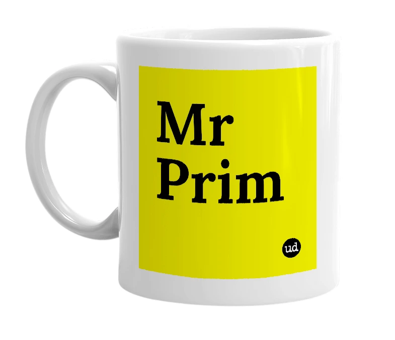 White mug with 'Mr Prim' in bold black letters