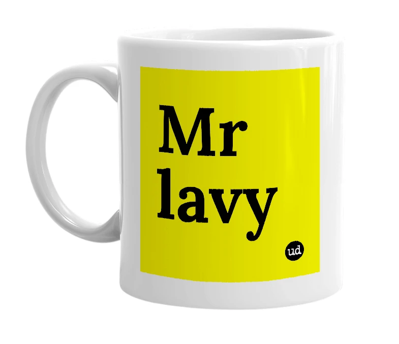 White mug with 'Mr lavy' in bold black letters