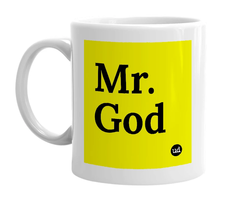 White mug with 'Mr. God' in bold black letters