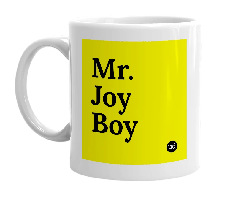 White mug with 'Mr. Joy Boy' in bold black letters
