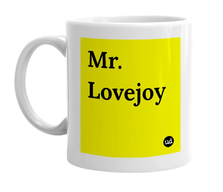 White mug with 'Mr. Lovejoy' in bold black letters
