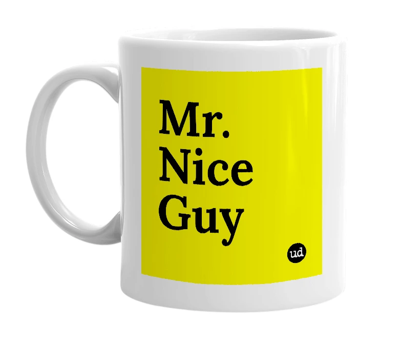 White mug with 'Mr. Nice Guy' in bold black letters