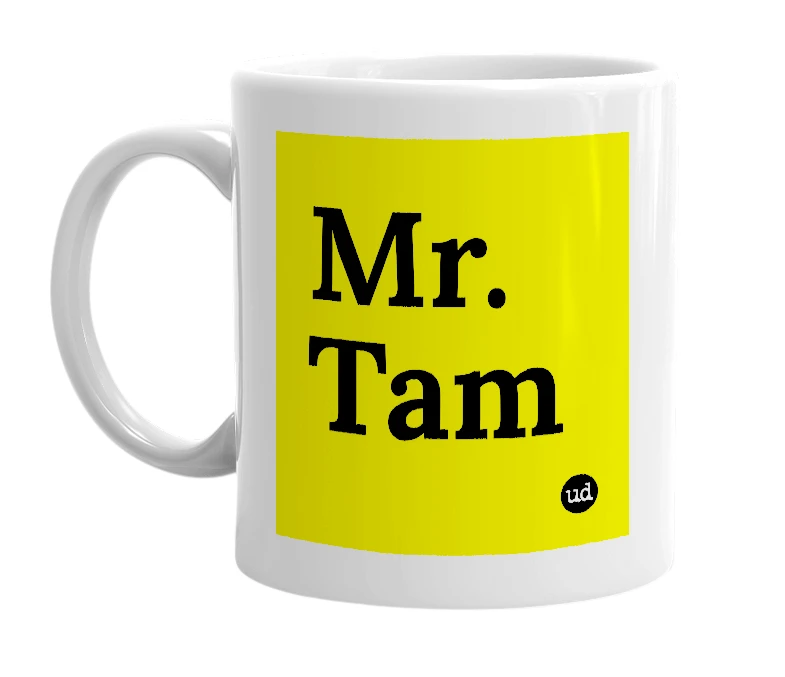 White mug with 'Mr. Tam' in bold black letters