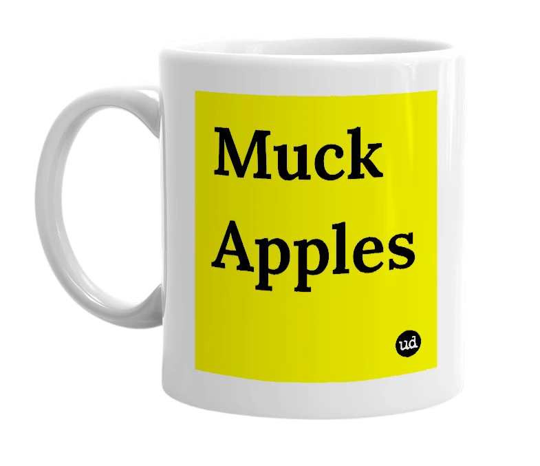 White mug with 'Muck Apples' in bold black letters