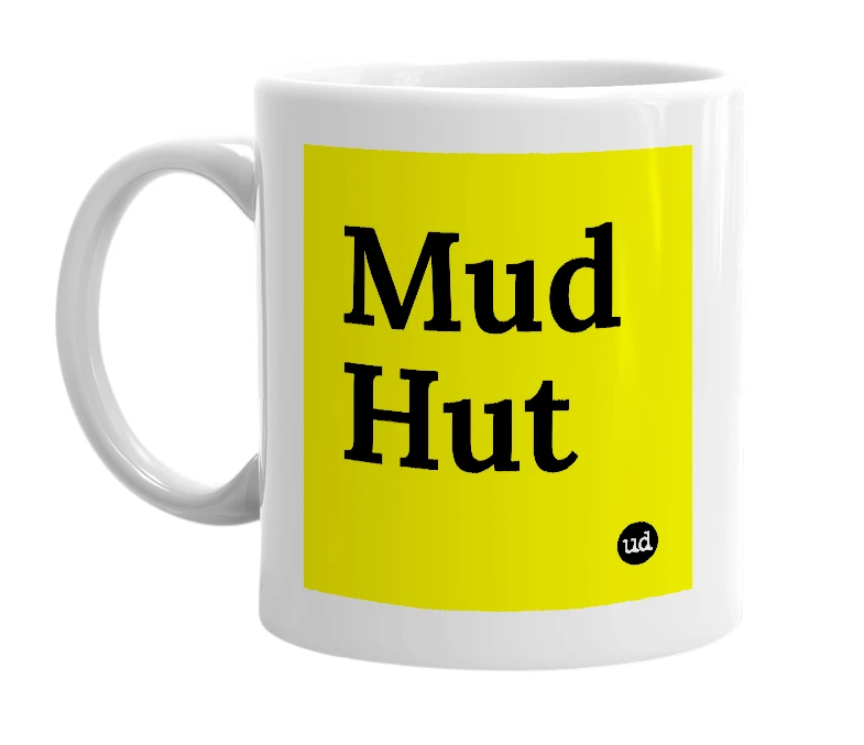 White mug with 'Mud Hut' in bold black letters