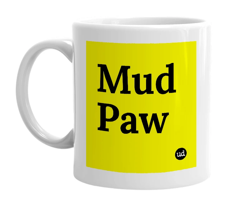 White mug with 'Mud Paw' in bold black letters