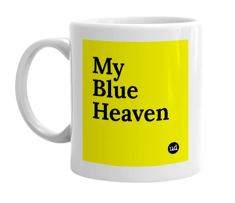 White mug with 'My Blue Heaven' in bold black letters